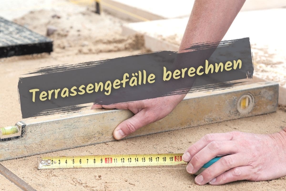 Gefälle der Terrasse richtig berechnen Gartenrat.de